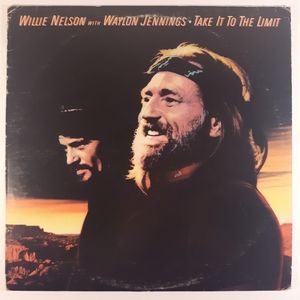 Willie Nelson with Waylon Jennings - Take It To The Limit - Vinyl LP Record